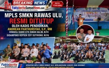 Ini Harapan Kepala SMKN Rawas Ulu, Pada Moment Penutupan MPLS,Siswa Baru Diharapkan Siap Memulai Perjalanan Meraih Prestasi
