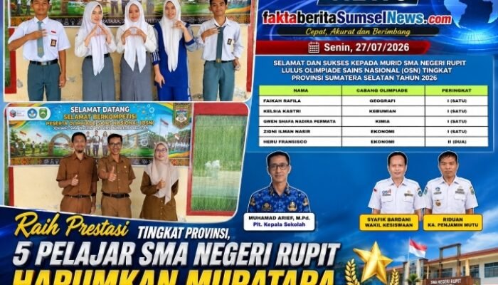 5 Siswa SMAN Rupit Lolos ke OSN Tingkat Provinsi,Siap Harumkan Nama Muratara,Ini Ungkapan Kepsek