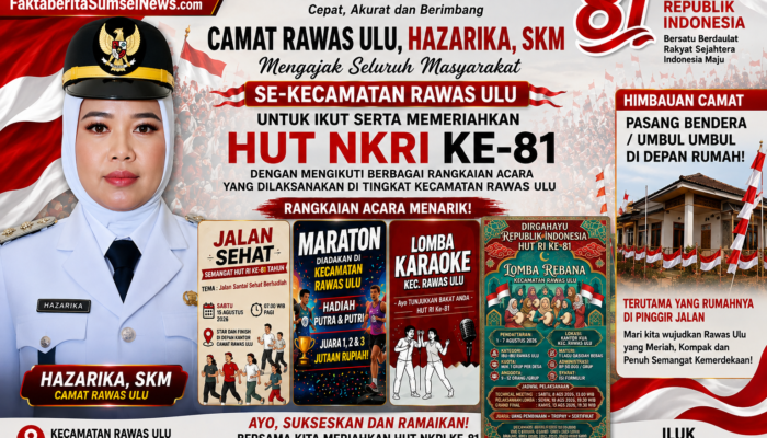 Camat Rawas Ulu Ajak Masyarakat Meriahkan HUT RI ke-81,Beragam Perlombaan Disiapkan